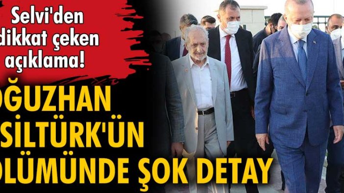 Oğuzhan Asiltürk'ün ölümünde şok detay!