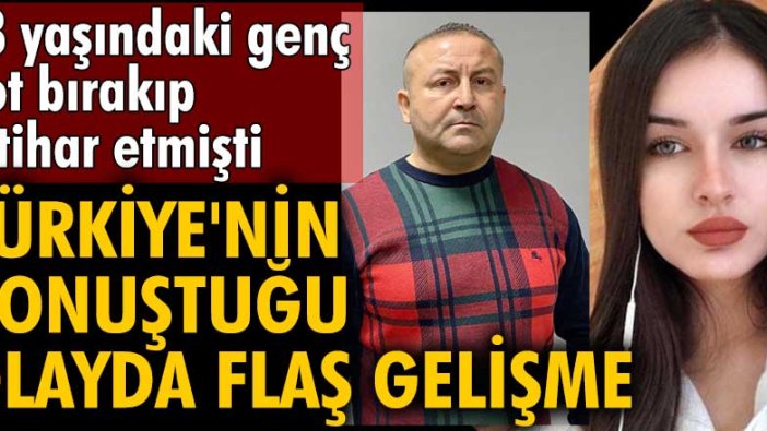 Iğdır'da yaşamına son veren Aleyna Ağgül olayında yeni gelişme