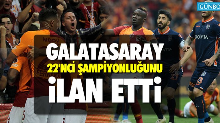 Galatasaray 22'nci şampiyonluğunu ilan etti