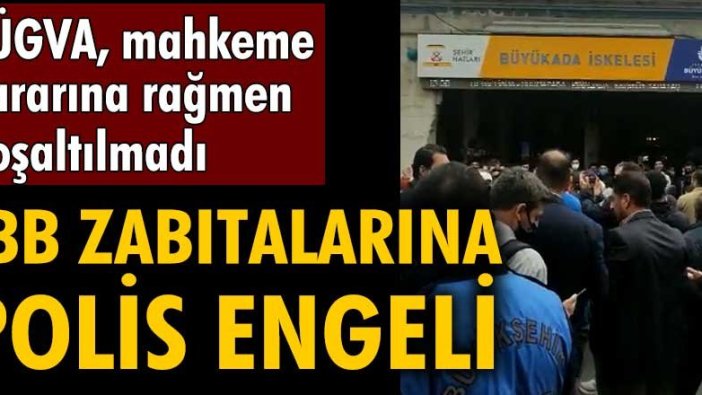 TÜGVA, mahkeme kararına rağmen boşaltılmadı! İBB zabıtalarına polis engeli