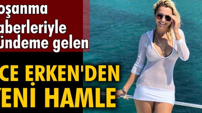 Boşanma haberleriyle gündeme gelen Ece Erken'den yeni hamle