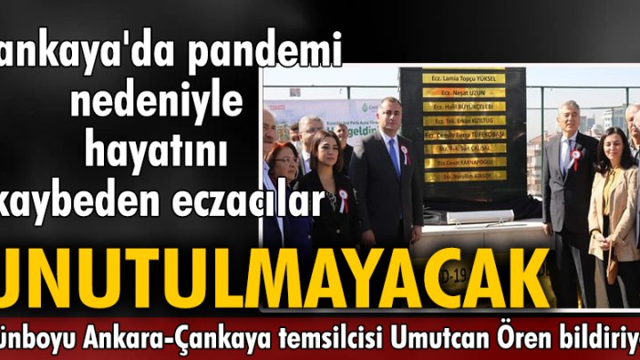 Çankaya'da, pandemi nedeniyle hayatını kaybeden eczacılar unutulmayacak