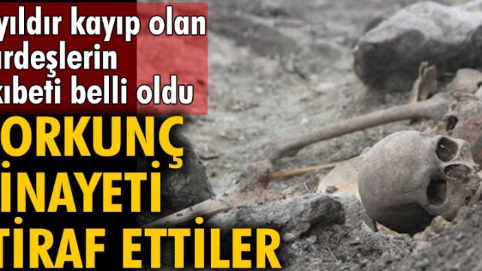 Ankara'da 9 yıldır kayıp olan kardeşlerin akıbeti belli oldu