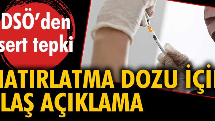 DSÖ'den hatırlatma dozu için flaş çağrı: Durdurun!