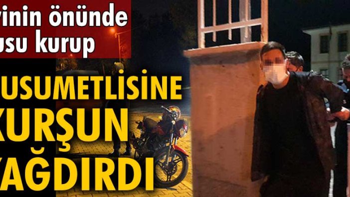 Bolu'da evinin önünde pusu kurup husumetlisine kurşun yağdırdı