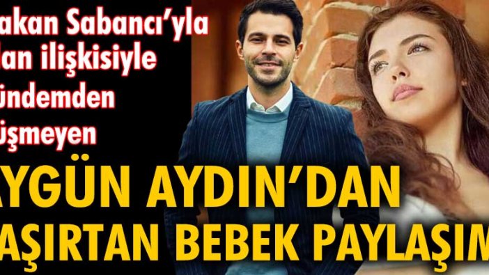 Aygün Aydın'dan şaşırtan bebek paylaşımı