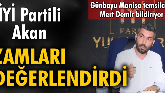 İYİ Partili Akan zamları değerlendirdi