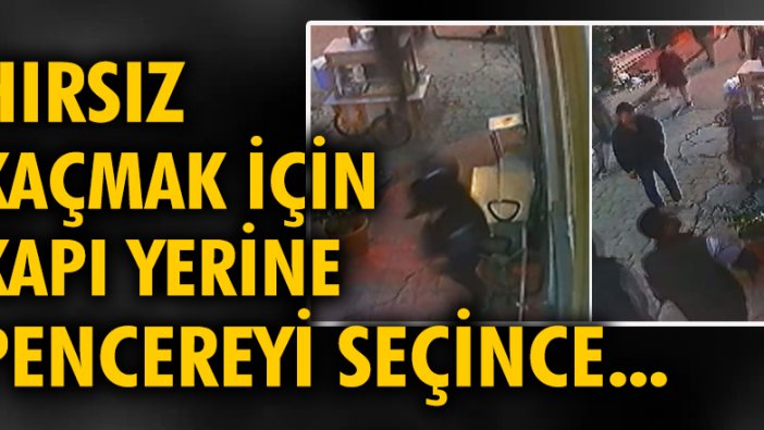 Hırsız, kaçmak için kapı yerine pencereyi seçince...