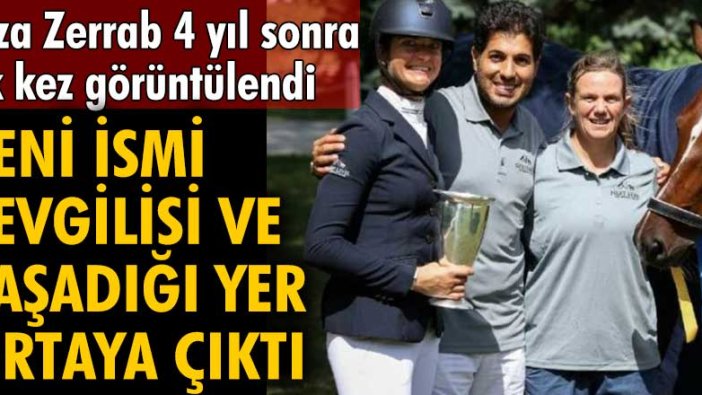 Rıza Zerrab, 4 yıl sonra ilk kez görüntülendi! Yeni ismi, sevgilisi ve yaşadığı yer ortaya çıktı