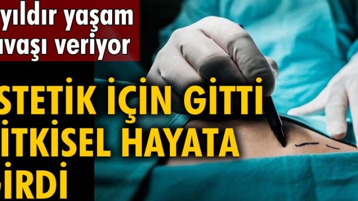 Sabina Abbas, estetik için gittiği hastanede bitkisel hayata girdi