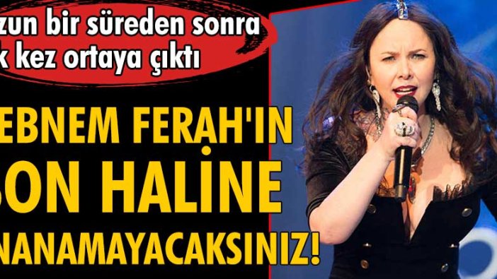 Şebnem Ferah son haliyle şoke etti!