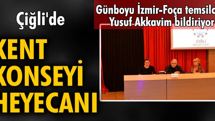 Çiğli'de Kent Konseyi heyecanı