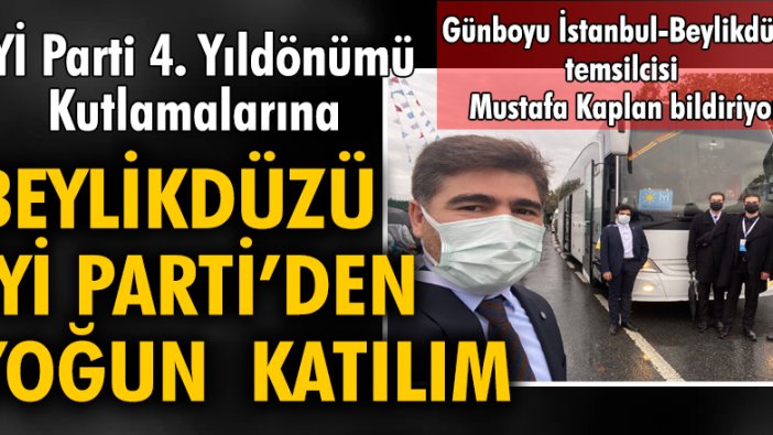 İYİ Parti 4. Yıldönümü Kutlamalarına Beylikdüzü İYİ Parti'den yoğun katılım