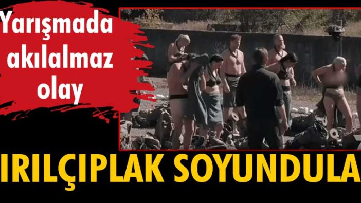 Yarışmada akılalmaz olay! Çırılçıplak soyundular