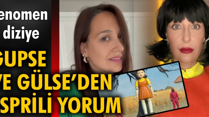 Gupse Özay ve Gülse Birsel'den Squid Game dizisi parodisi