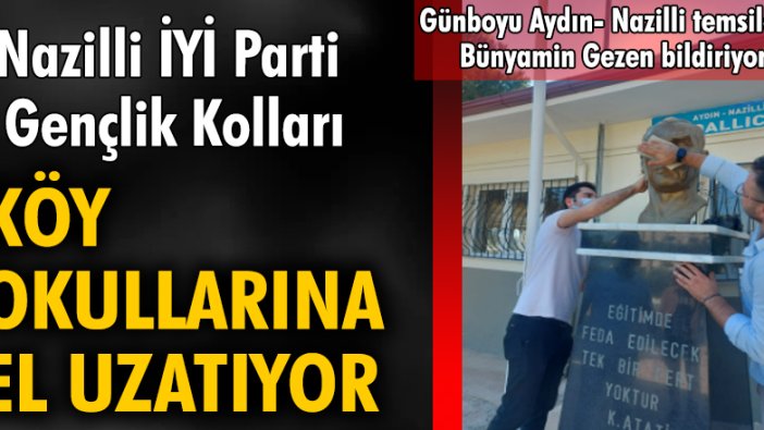 Nazilli İYİ Parti Gençlik Kolları köy okullarına el uzatıyor