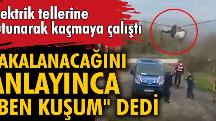 Yakalanacağını anlayınca 