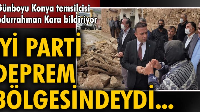 İYİ Parti Deprem Bölgesindeydi...