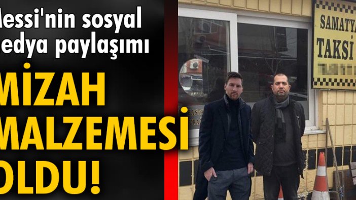 Messi'nin sosyal medya paylaşımı mizah malzemesi oldu!