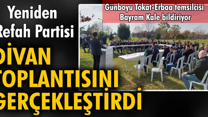 Yeniden Refah Partisi güneşli havada divan toplantısını gerçekleştirdi