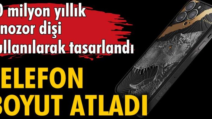 80 milyon yıllık dinozor dişi kullanılarak telefon tasarlandı