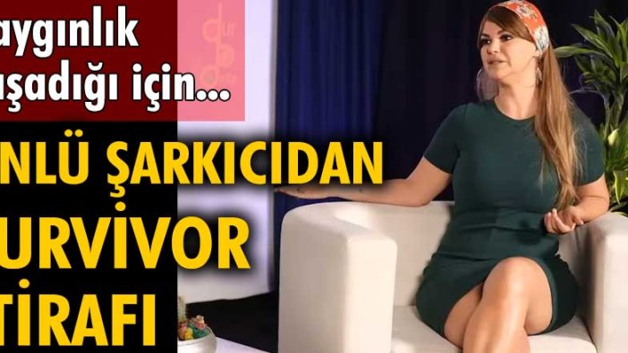 Şarkıcı Nez’den olay Survivor itirafı: Baygınlık yaşadığı için...