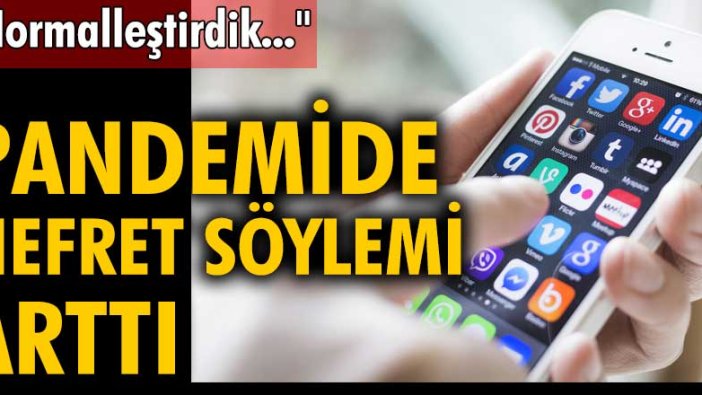 Pandemide nefret söylemi yüzde 20 artış gösterdi