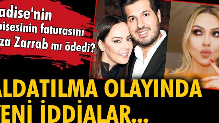 Aldatılma olayında yeni iddialar... Hadise'nin elbisesinin faturasını Reza Zarrab'mı ödedi?