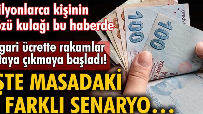 Asgari ücrette rakamlar ortaya çıkmaya başladı!  İşte masadaki 3 farklı senaryo…