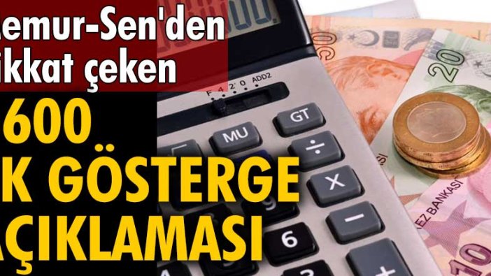 Memur-Sen'den dikkat çeken 3600 ek gösterge açıklaması