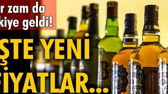 Bir zam da alkole geldi! İşte yeni fiyatlar...