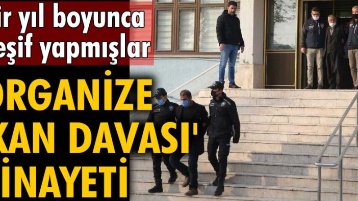 Denizli'de organize 'kan davası' cinayeti! Bir yıl boyunca keşif yapmışlar