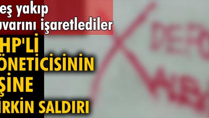 Ateş yakıp duvarını işaretlediler! Şanlıurfa’da CHP'li yöneticisinin eşine çirkin saldırı