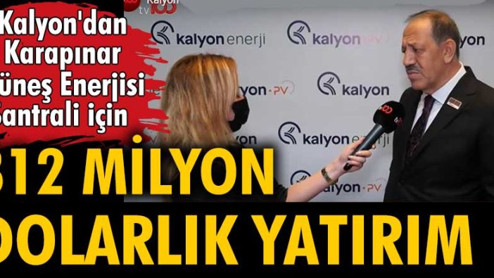 Kalyon'dan Karapınar Güneş Enerjisi Santrali için 812 milyon dolarlık yatırım