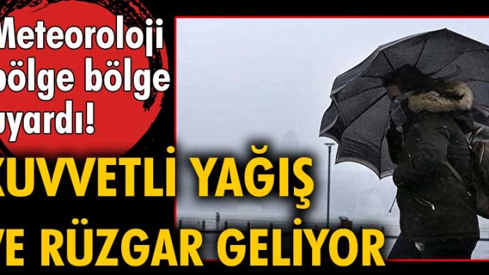 Meteoroloji sağanak ve fırtına uyarısı yaptı!