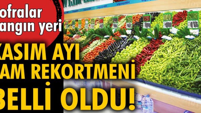 Kasım ayı zam rekortmeni belli oldu!