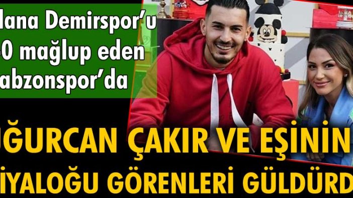 Uğurcan Çakır ve eşinin diyaloğu görenleri güldürdü