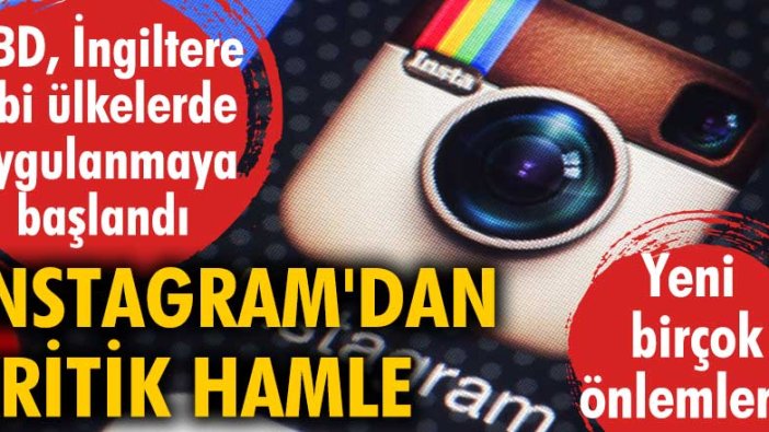 Instagram'dan kritik hamle! Yeni birçok önlemler...