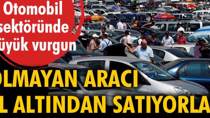 Otomobil sektöründe büyük vurgun! Olmayan aracı el altından satıyorlar