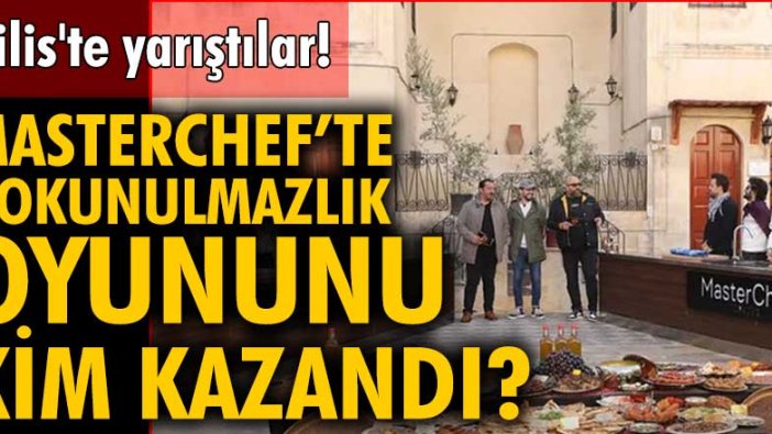 MasterChef dokunulmazlık oyununu kim kazandı?