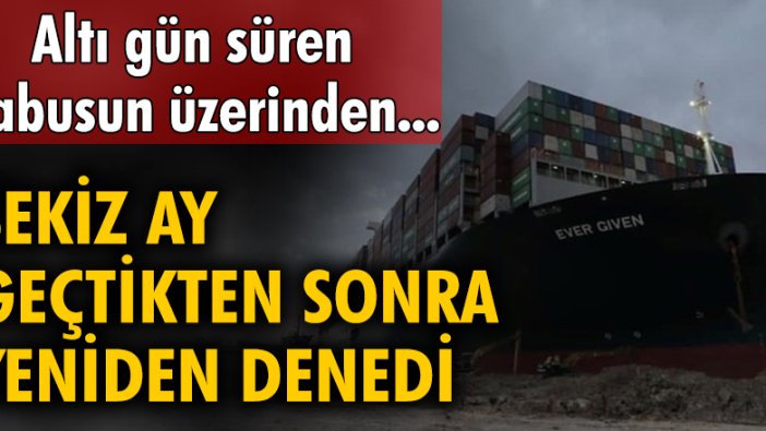 Süveyş Kanalı'nda karaya oturan 