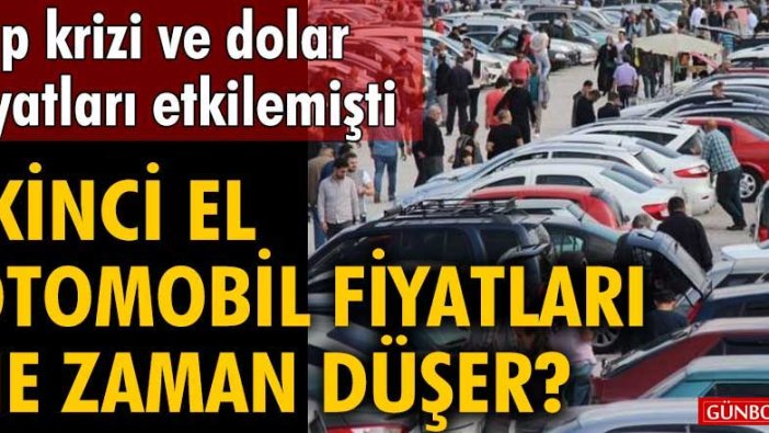 İkinci el otomobil fiyatları ne zaman düşer? Uzmanlardan önemli açıklama