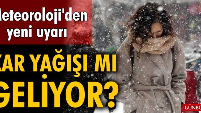 Meteoroloji bölge bölge uyardı! Kar ne zaman yağacak?