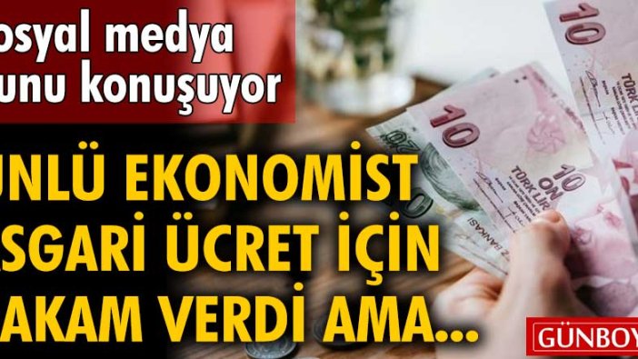 Ünlü ekonomist Özgür Demirtaş asgari ücret için rakam verdi ama...