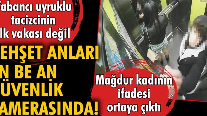 Esenyurt'ta asansörde tecavüz girişimi kameraya yansıdı