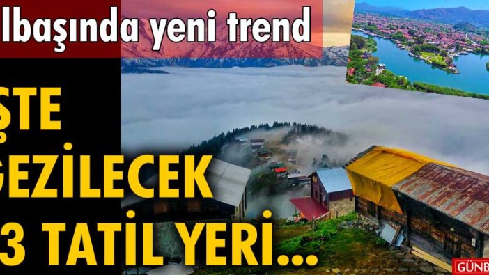 Yılbaşında yeni trend! İşte gezilecek 13 tatil yeri...