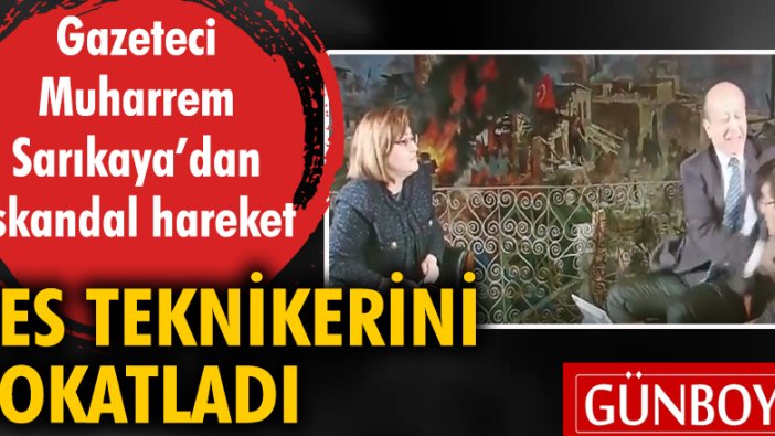 Gazeteci Muharrem Sarıkaya'dan skandal hareket, ses teknikerini tokatladı