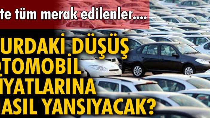 Kurdaki düşüş otomobil fiyatlarına nasıl yansıyacak? Aydın Erkoç'tan açıklama geldi!