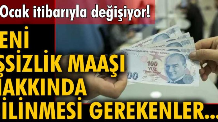 İşsizlik maaşı hakkında bilinmesi gereken her şey...