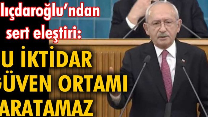 Kemal Kılıçdaroğlu: 